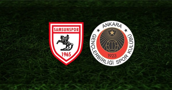 Gençlerbirliği Samsunspor Maçı Ne Zaman?